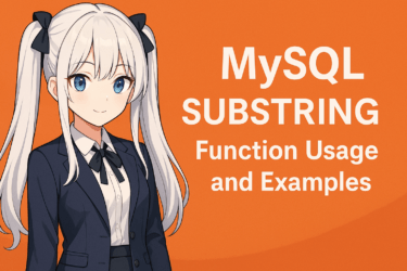 MySQL SUBSTRING() 详解：使用示例提取字符串的部分