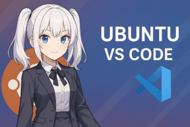 UbuntuでVS Codeを完全攻略:インストール・日本語化・おすすめ設定・開発環境構築ガイド