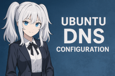 UbuntuでDNSを変更する方法:NetplanとNetworkManagerで確実に設定を反映させる手順まとめ